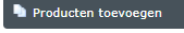 producten toevoegen